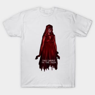 take carrie to the prom T-Shirt